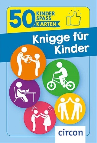 Karolin Küntzel: Knigge für Kinder