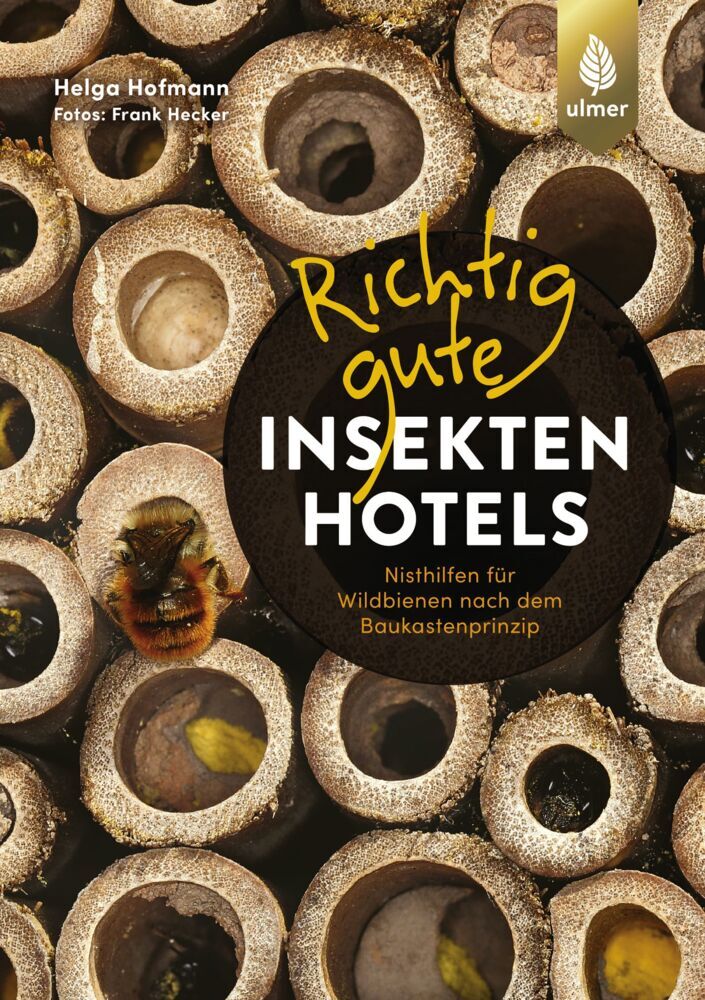Helga Hofmann: Richtig gute Insektenhotels - Taschenbuch