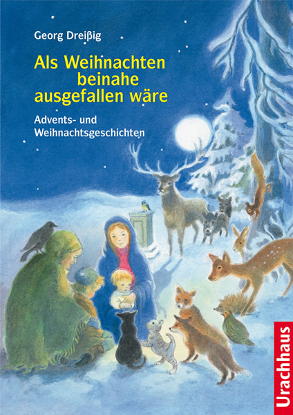 Georg Dreißig: Als Weihnachten beinahe ausgefallen wäre - gebunden