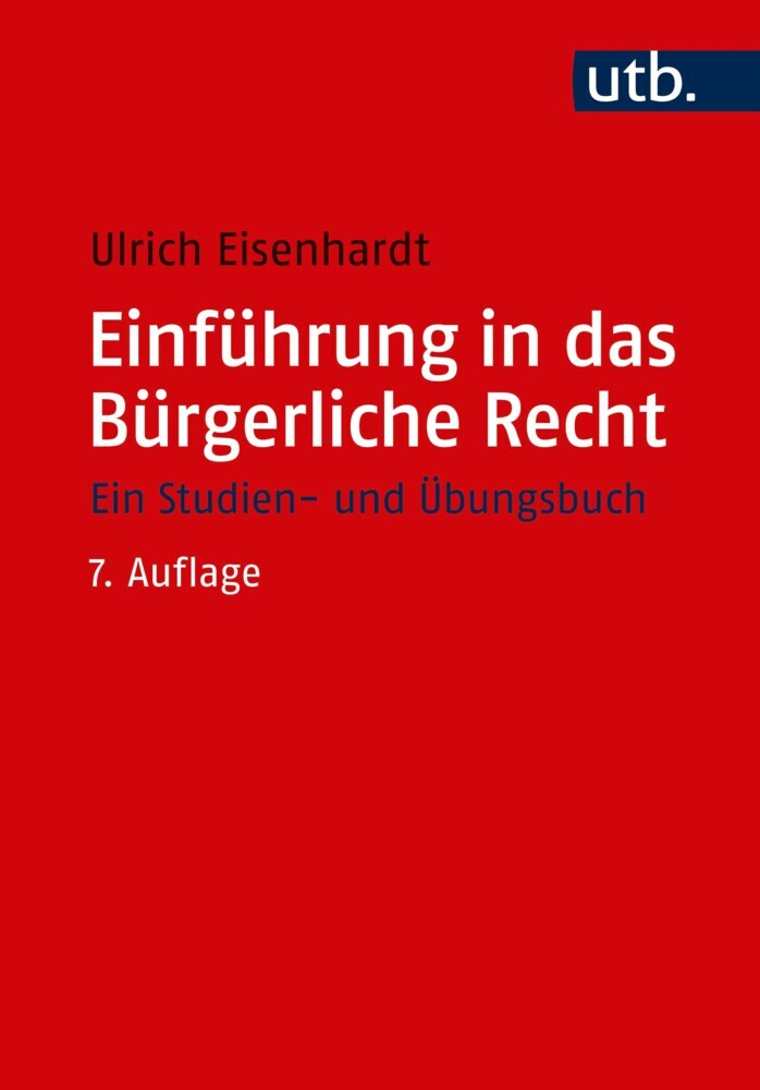 Ulrich Eisenhardt: Einführung in das Bürgerliche Recht - Taschenbuch