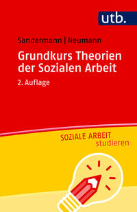Sascha Neumann: Grundkurs Theorien der Sozialen Arbeit - Taschenbuch