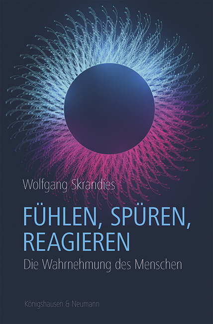 Wolfgang Skrandies: Fühlen, Spüren, Reagieren - Taschenbuch