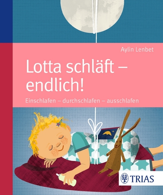 Aylin Lenbet: Lotta schläft - endlich! - Taschenbuch