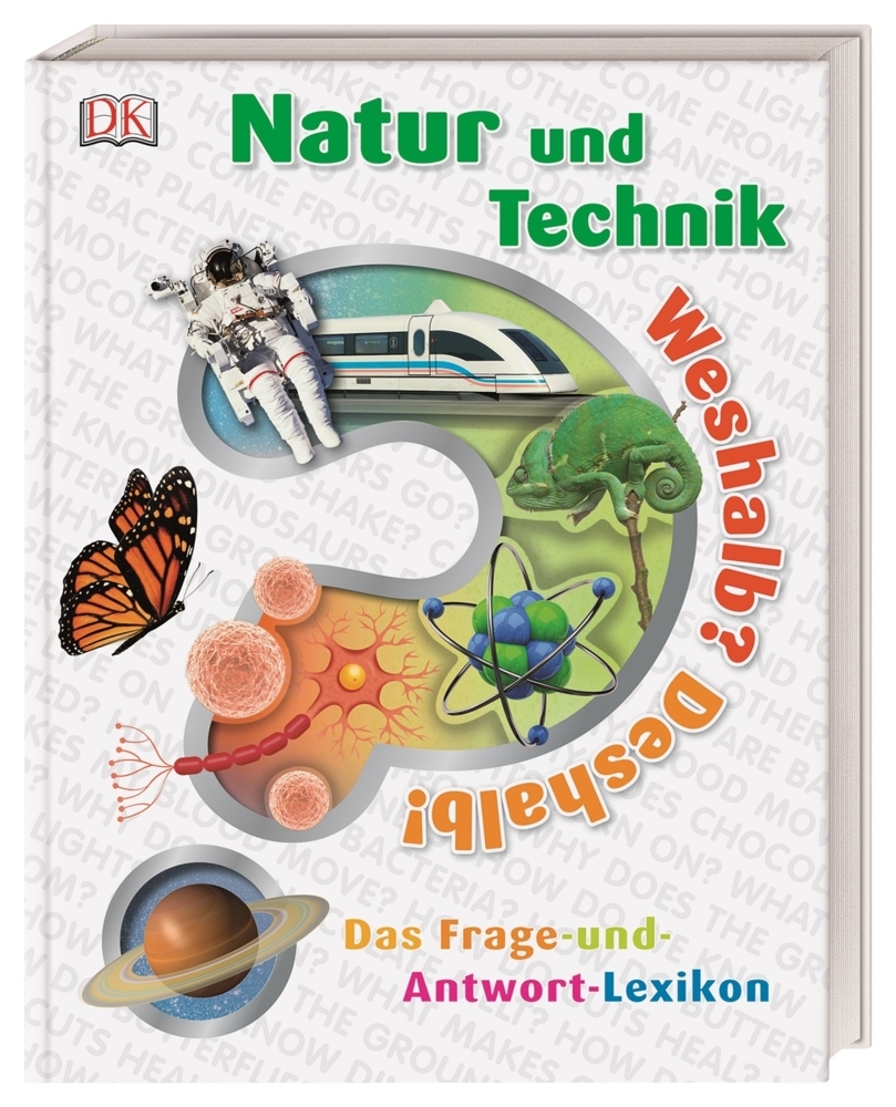 Weshalb? Deshalb! Natur und Technik - gebunden