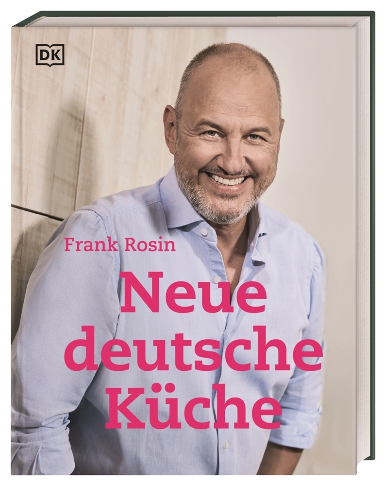 Frank Rosin: Neue deutsche Küche - gebunden