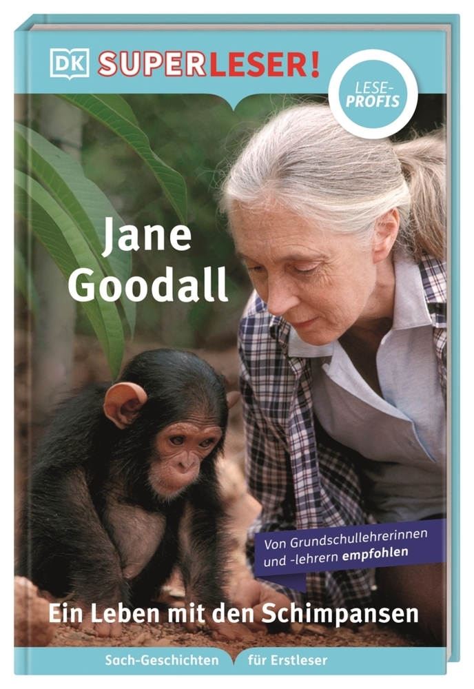 Libby Romero: SUPERLESER! Jane Goodall. Ein Leben mit den Schimpansen - gebunden