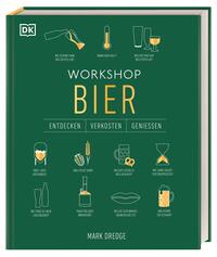 Mark Dredge: Workshop Bier - gebunden