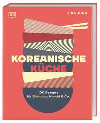 Jina Jung: Koreanische Küche - gebunden