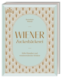 Bernadette Wörndl: Wiener Zuckerbäckerei - gebunden