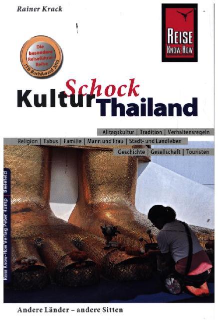 Rainer Krack: Reise Know-How KulturSchock Thailand - Taschenbuch