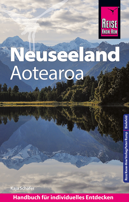 Kaja Schäfer: Reise Know-How Reiseführer Neuseeland - Taschenbuch