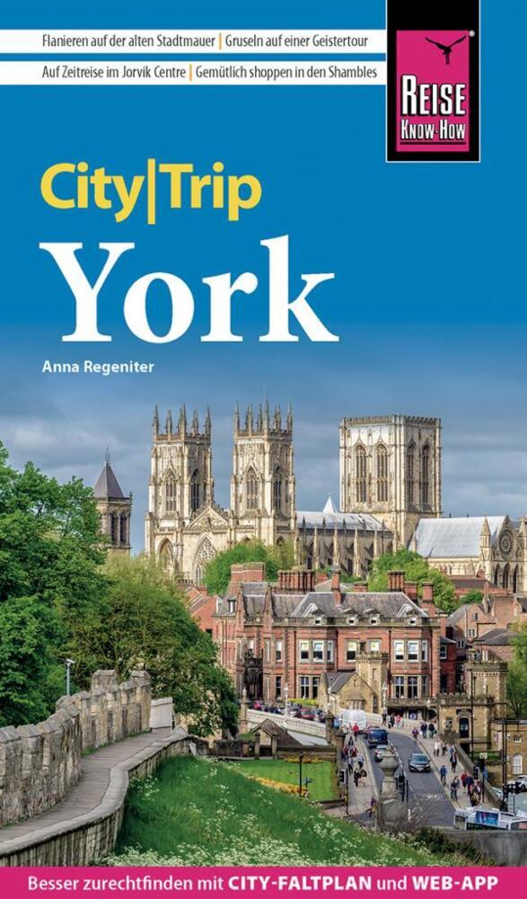 Anna Regeniter: Reise Know-How CityTrip York - Taschenbuch