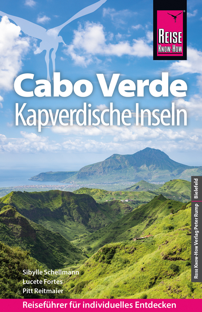 Pitt Reitmaier: Reise Know-How Reiseführer Cabo Verde - Kapverdische Inseln - Taschenbuch