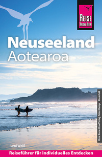 Leni Weiss: Reise Know-How Reiseführer Neuseeland / Aotearoa - Taschenbuch