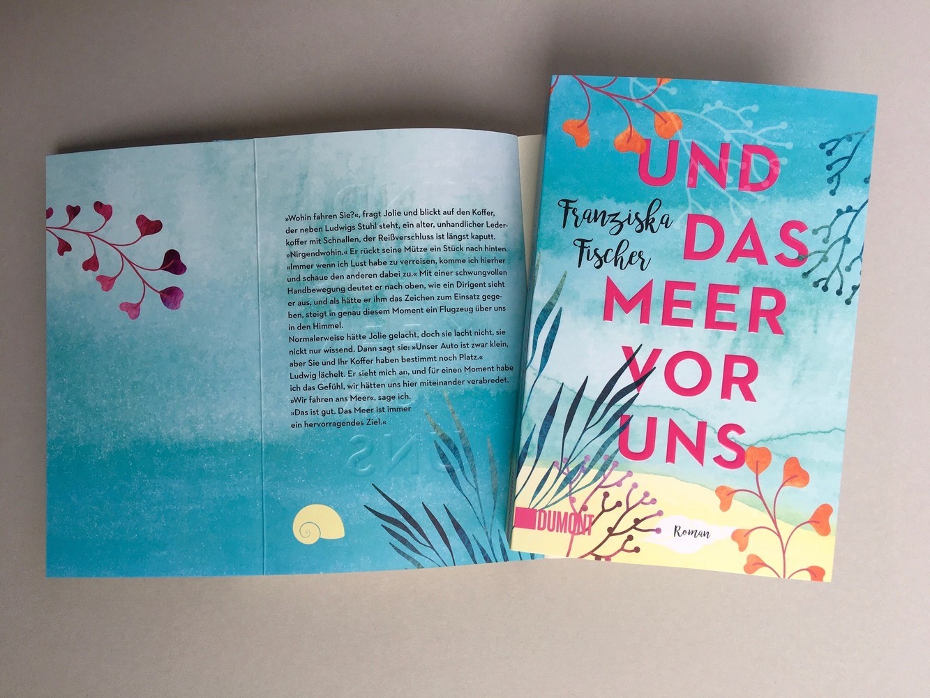 Franziska Fischer: Und das Meer vor uns - Taschenbuch