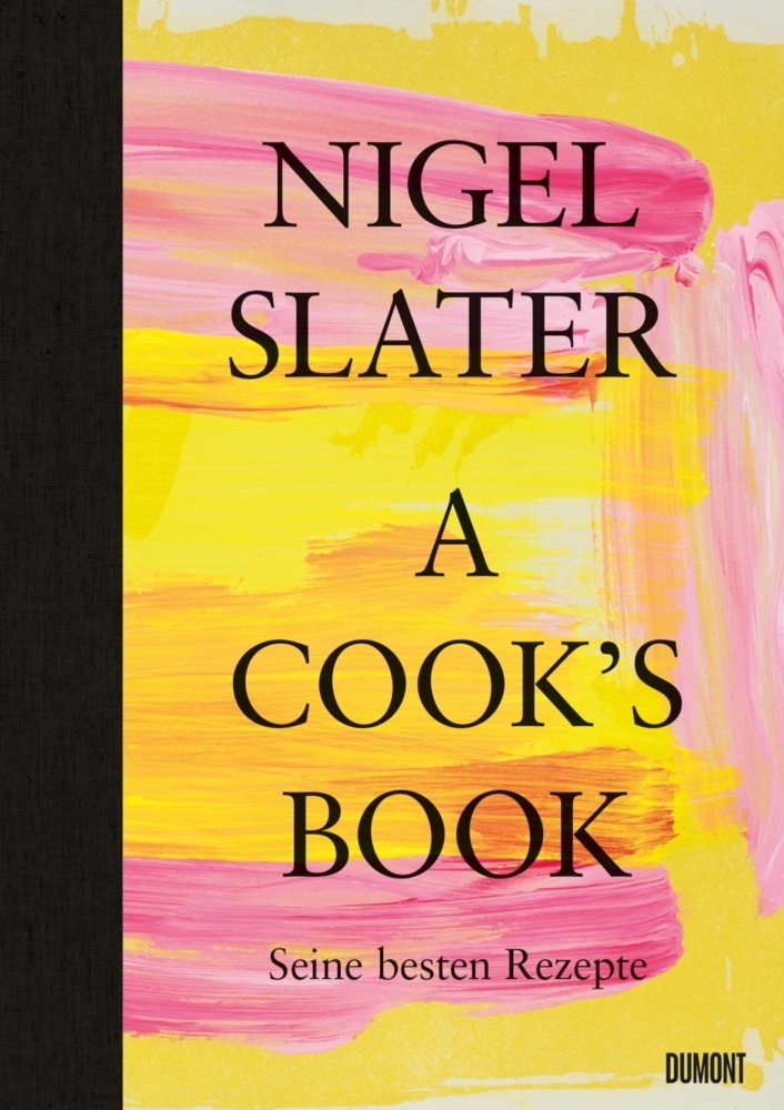 Nigel Slater: A Cook´s Book (Deutsche Ausgabe) - gebunden