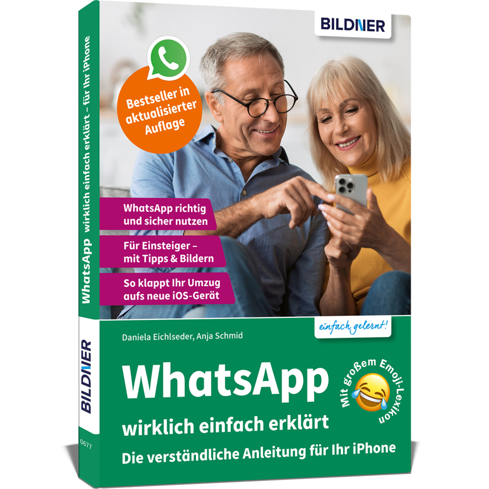 Daniela Eichlseder: WhatsApp wirklich einfach erklärt - Die verständliche Anleitung für Ihr iPhone - Taschenbuch