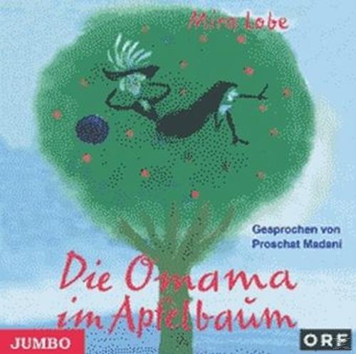 Mira Lobe: Die Omama im Apfelbaum, 1 Audio-CD - CD