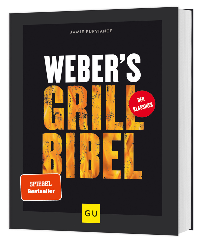 Jamie Purviance: Weber´s Grillbibel. Bd.1 - gebunden