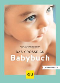 Praun Dr. med. Manfred Praun - Das große GU Babybuch » Buch