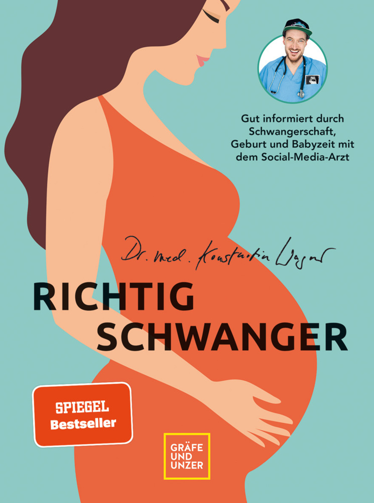 Konstantin Wagner: Richtig schwanger - Taschenbuch