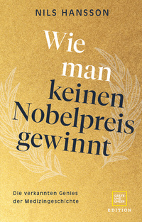 Buchcover mit goldener Hintergrundfarbe. Titel: 'Wie man keinen Nobelpreis gewinnt' von Nils Hansson.