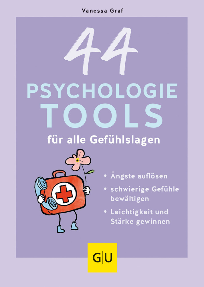 Vanessa Graf: 44 Psychologie-Tools für alle Gefühlslagen - gebunden