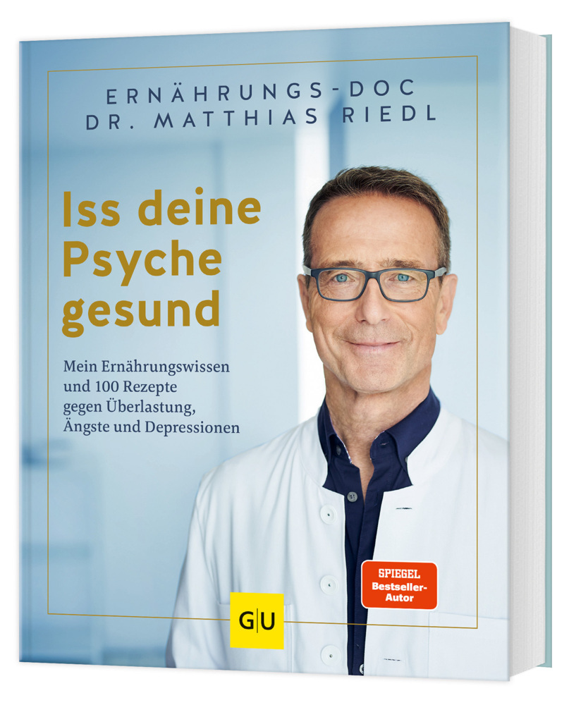 Matthias Riedl: Iss deine Psyche gesund - gebunden