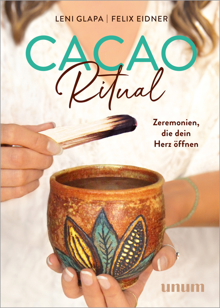 Felix Eidner: Cacao Ritual - gebunden