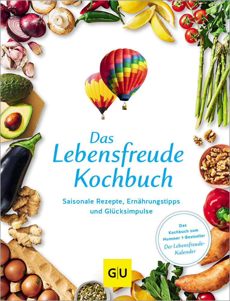 Das Lebensfreude-Kochbuch - gebunden