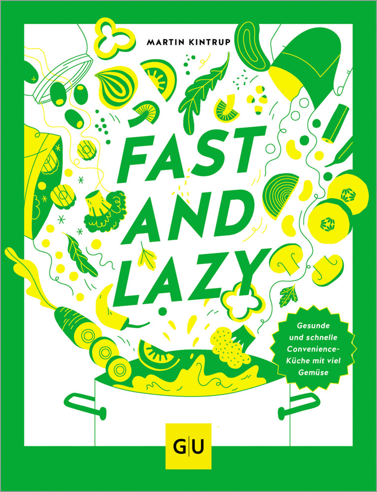 Martin Kintrup: Fast & Lazy - gebunden