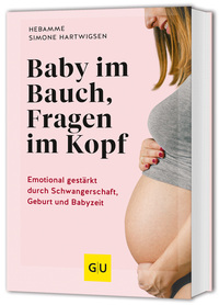 Simone Hartwigsen: Baby im Bauch, Fragen im Kopf - Taschenbuch