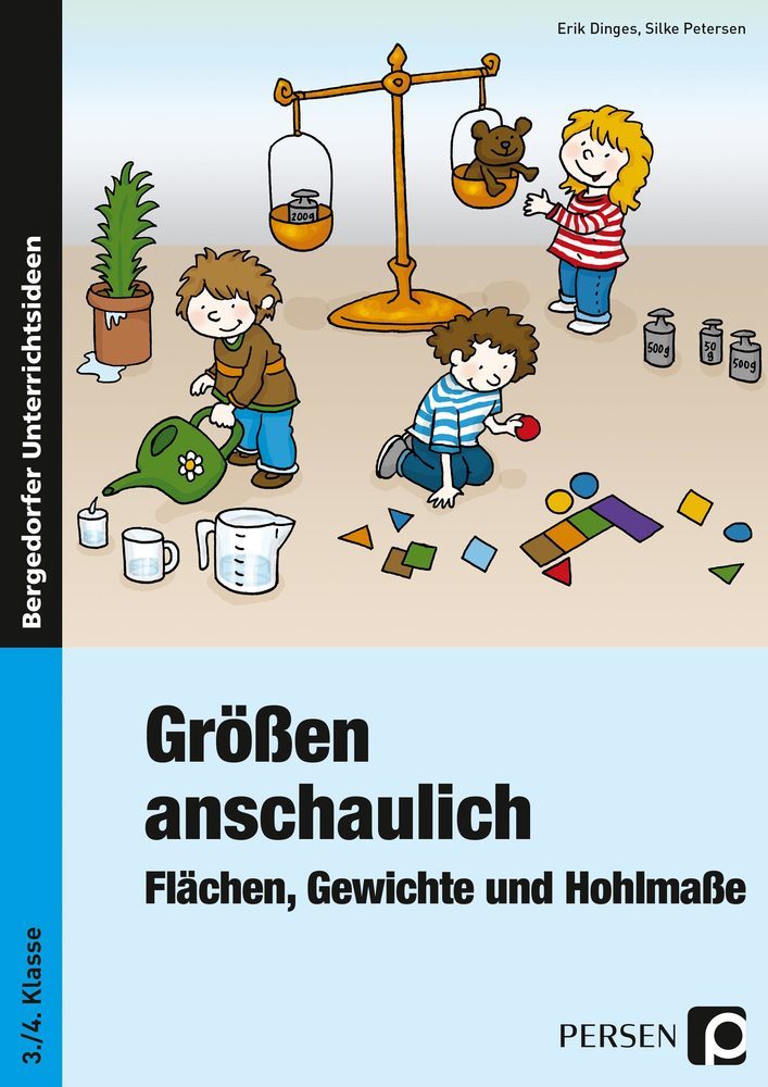 Silke Petersen: Größen anschaulich - Flächen, Gewichte und Hohlmaße - geheftet