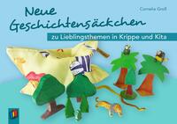 Cornelia Groß: Neue Geschichtensäckchen zu Lieblingsthemen in Krippe und Kita - Taschenbuch