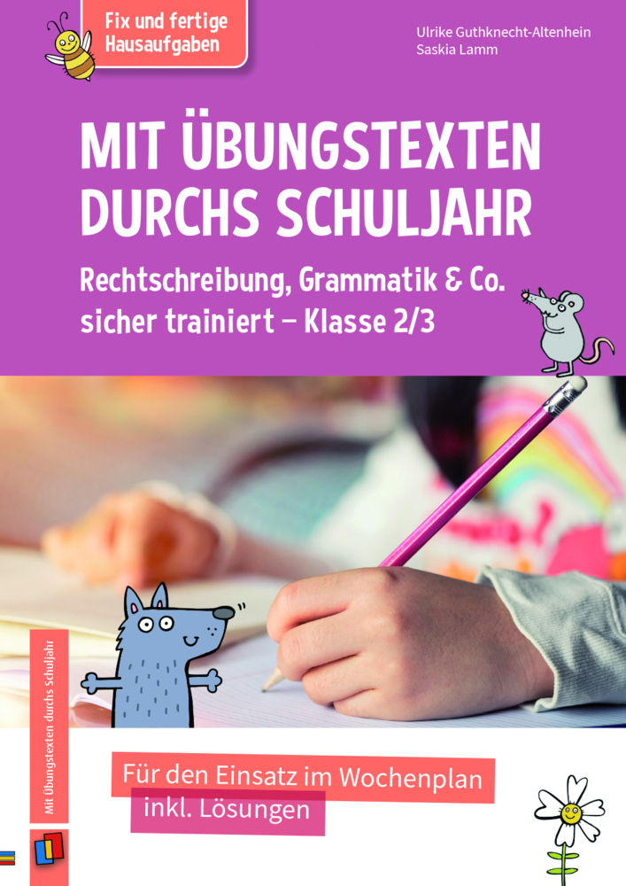 Saskia Lamm: Mit Übungstexten durchs Schuljahr - Rechtschreibung, Grammatik & Co. sicher trainiert - Klasse 2/3 - geheftet