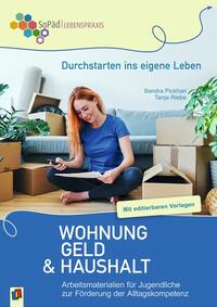 Sandra Pickhan: Durchstarten ins eigene Leben - Wohnung, Geld und Haushalt - Taschenbuch