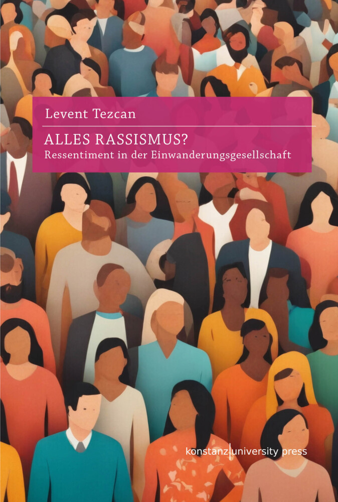 Levent Tezcan: Alles Rassismus? - gebunden