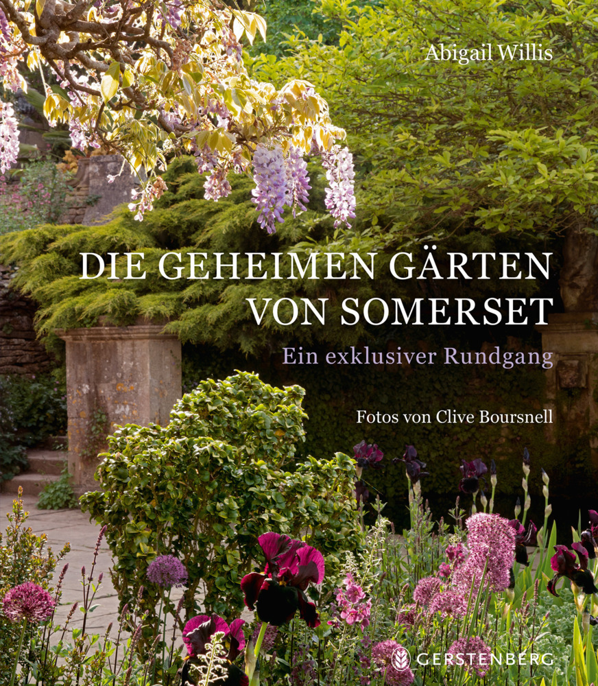 Abigail Willis: Die geheimen Gärten von Somerset - gebunden