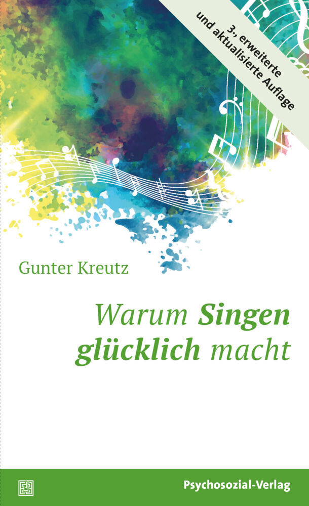 Gunter Kreutz: Warum Singen glücklich macht - Taschenbuch