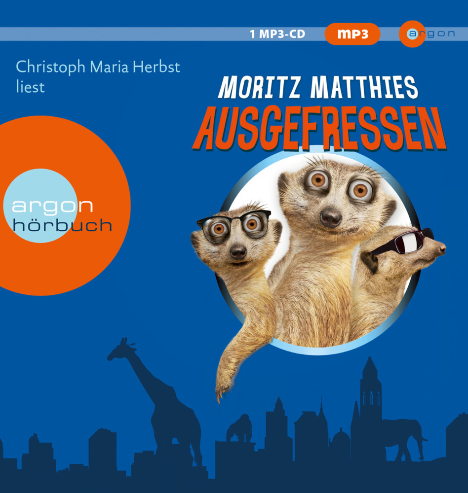 Moritz Matthies: Ausgefressen, 1 Audio-CD, 1 MP3 - CD