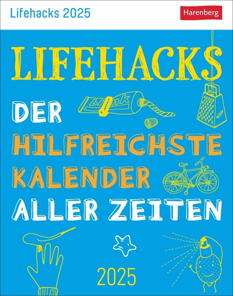 Ann Christin Artel: Lifehacks Tagesabreißkalender 2025 - Der hilfreichste Kalender aller Zeiten