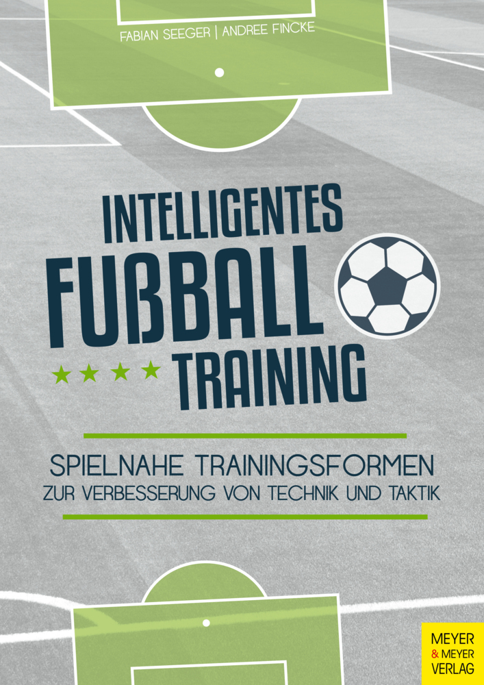 Andree Fincke: Intelligentes Fußballtraining - Taschenbuch