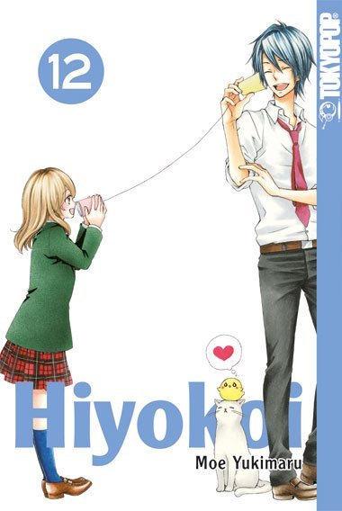 Moe Yukimaru: Hiyokoi. Bd.12 - Taschenbuch