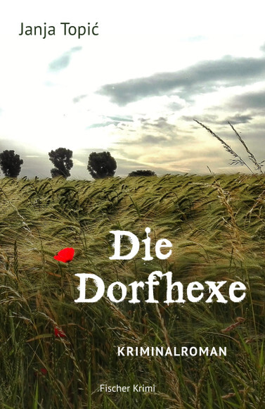 Janja Topic: Die Dorfhexe - Taschenbuch