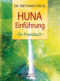 Diethard Stelzl: HUNA-Einführung - Taschenbuch