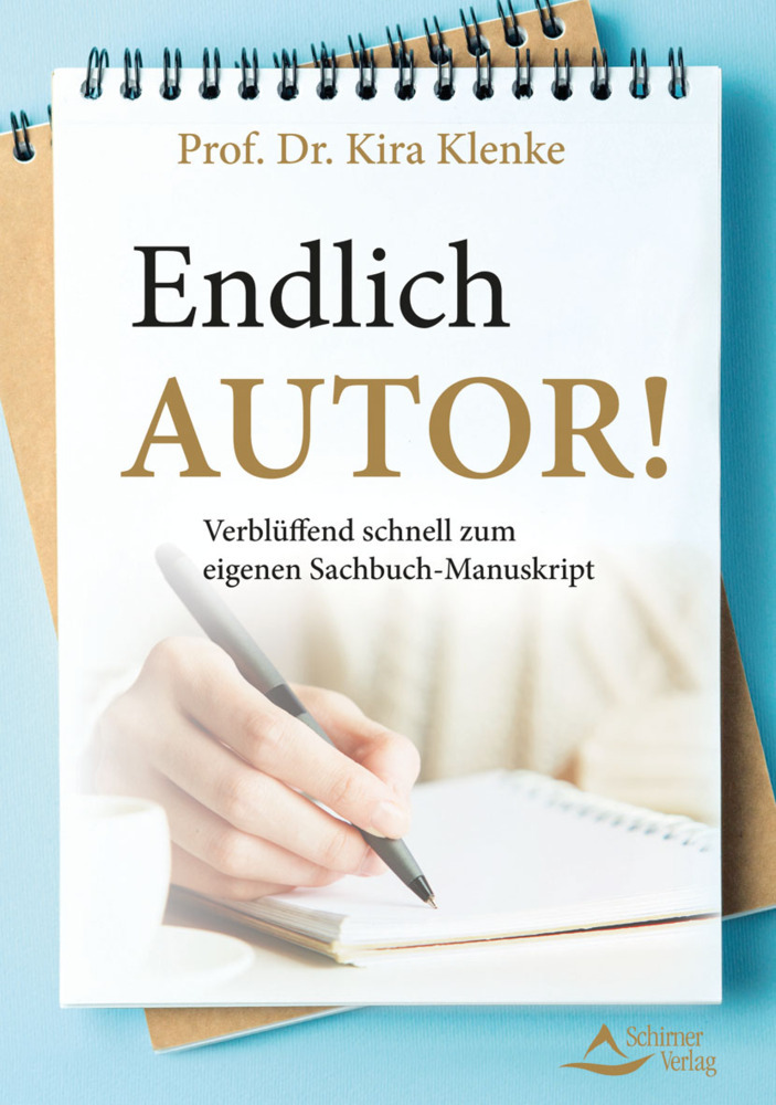 Kira Klenke: Endlich Autor! - Taschenbuch