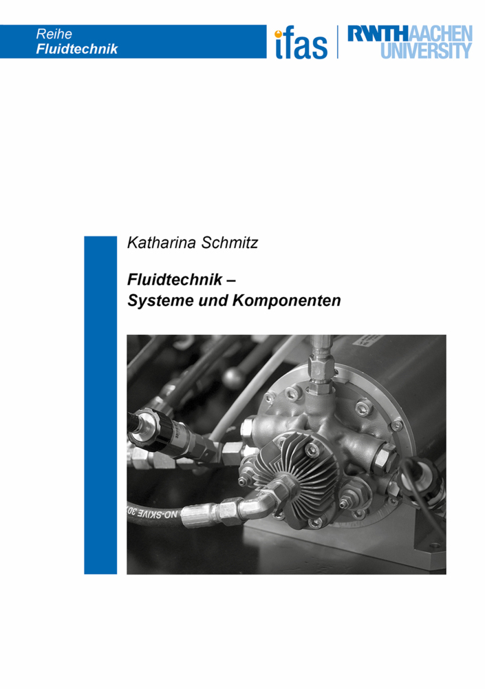 Katharina Schmitz: Fluidtechnik - Systeme und Komponenten - Taschenbuch