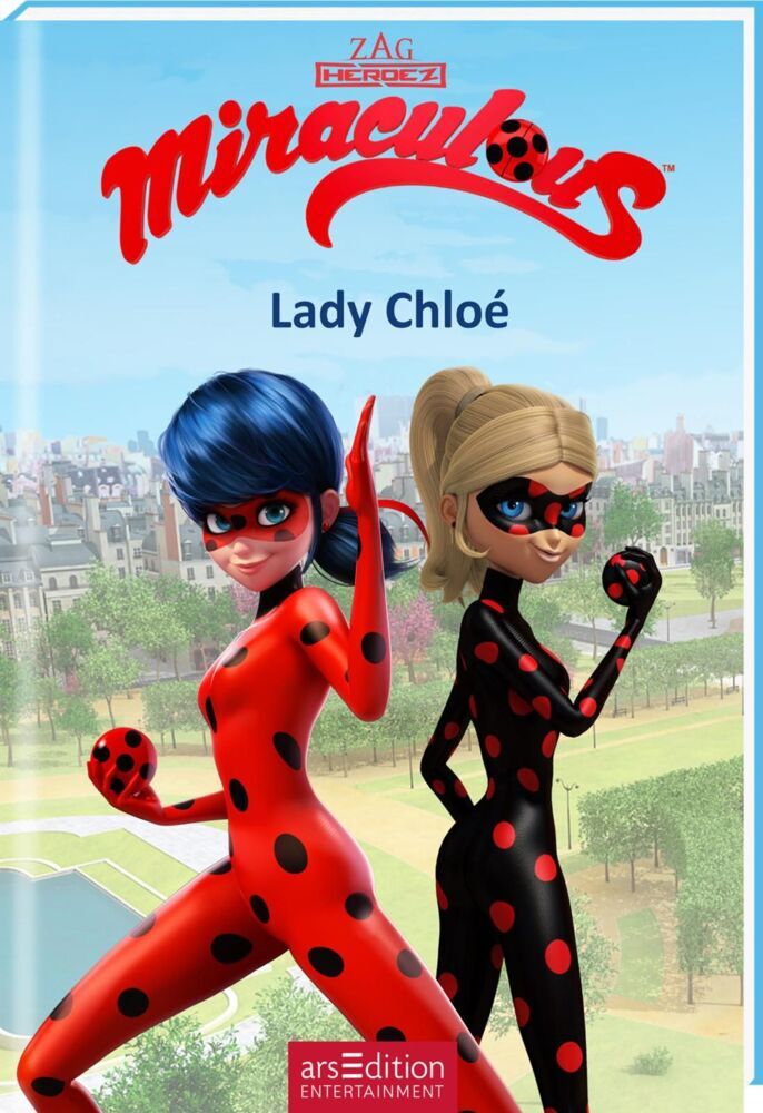 Miraculous - Lady Chloé (Miraculous 8) - gebunden