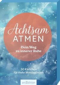 Buchcover mit dem Titel 'Achtsam Atmen'. Hintergrund in Blau mit Wolken und einem runden, orangen Element.