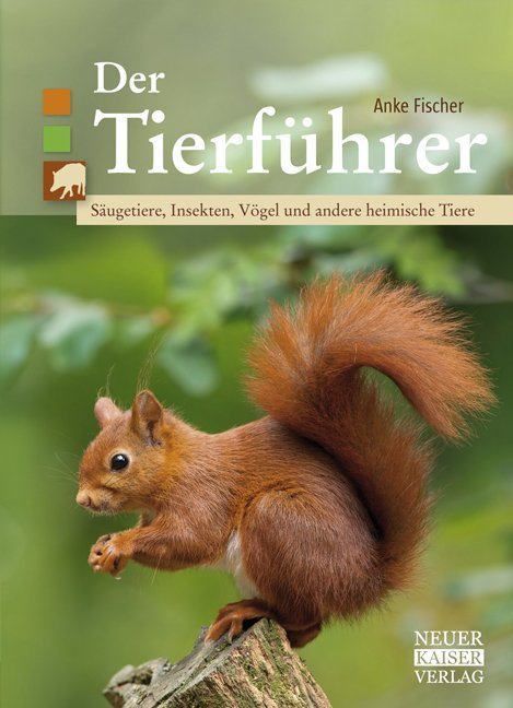 Anke Fischer: Der Tierführer - Taschenbuch